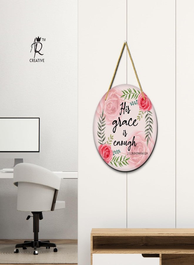 AR Creative His Grace Is Enough - Bible Verse Wall Hanging For Home Decoration, Bible Quotes MDF Wooden Wall Art, Bible Verse, Home, Office Decor, Wall Wood Hanger (10.5 inch x 10.5 inch) - Image 4